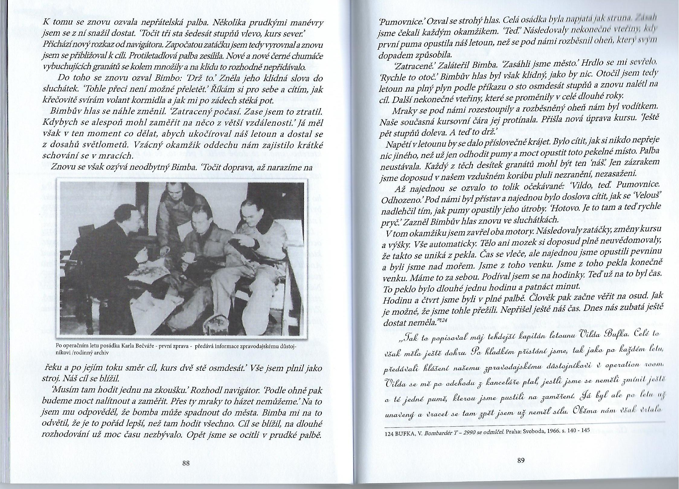 Osobní vzpomínky dodávají knize lidský rozměr.